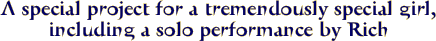 A special project for a
